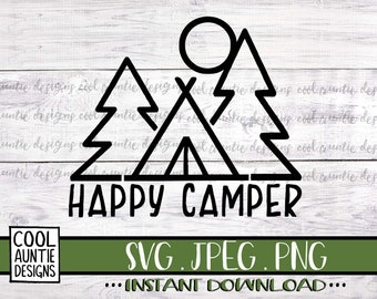 Happy Camper Svg Instant Download SVG JPEG PNG Cricut | Etsy