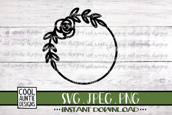 Download Rose Wreath Circle Border Instant Download Svg Jpeg Png Etsy