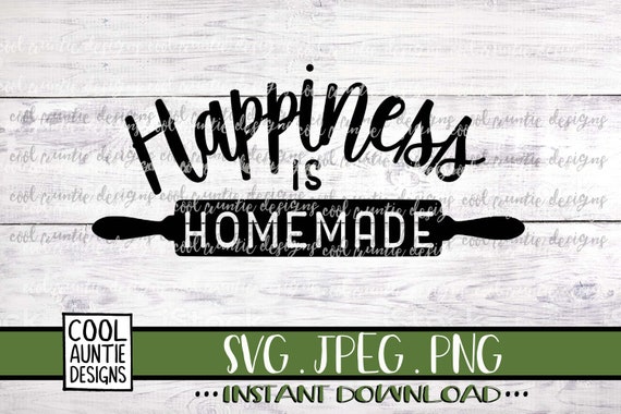 Free Free 159 Happiness Is Homemade Svg Free SVG PNG EPS DXF File