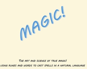Magie!  Un système magique unique basé sur des mots pour RPG (règles GRATUITES, payer pour la feuille de calcul)