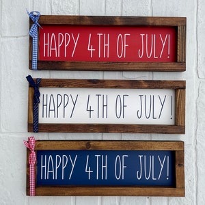 Long Happy Fourth of July Red, Blue, White Sign Decor -4th of July- Mantel Sign