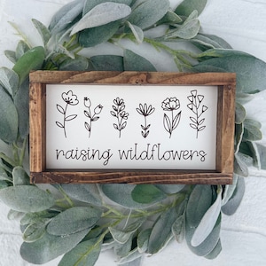 Raising wildflowers Farmhouse themed Wooden Mom Sign Decor