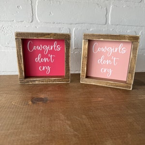 Cowgirls Don't Cry Western Nursery Sign Decor