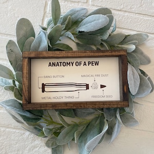 Anatomy of a Pew Farmhouse Engraved Sign Decor - Blue Collar Gift