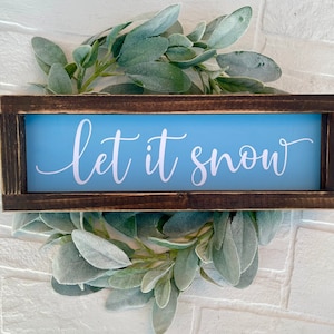 Let it Snow Blue Snowflake Sign -  Farmhouse Winter Decor