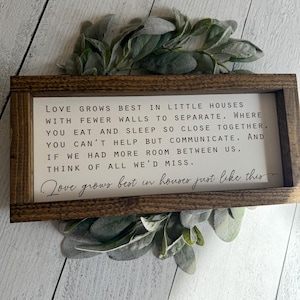 Love Grows Best in Little Houses Wooden Farmhouse Sign Decor