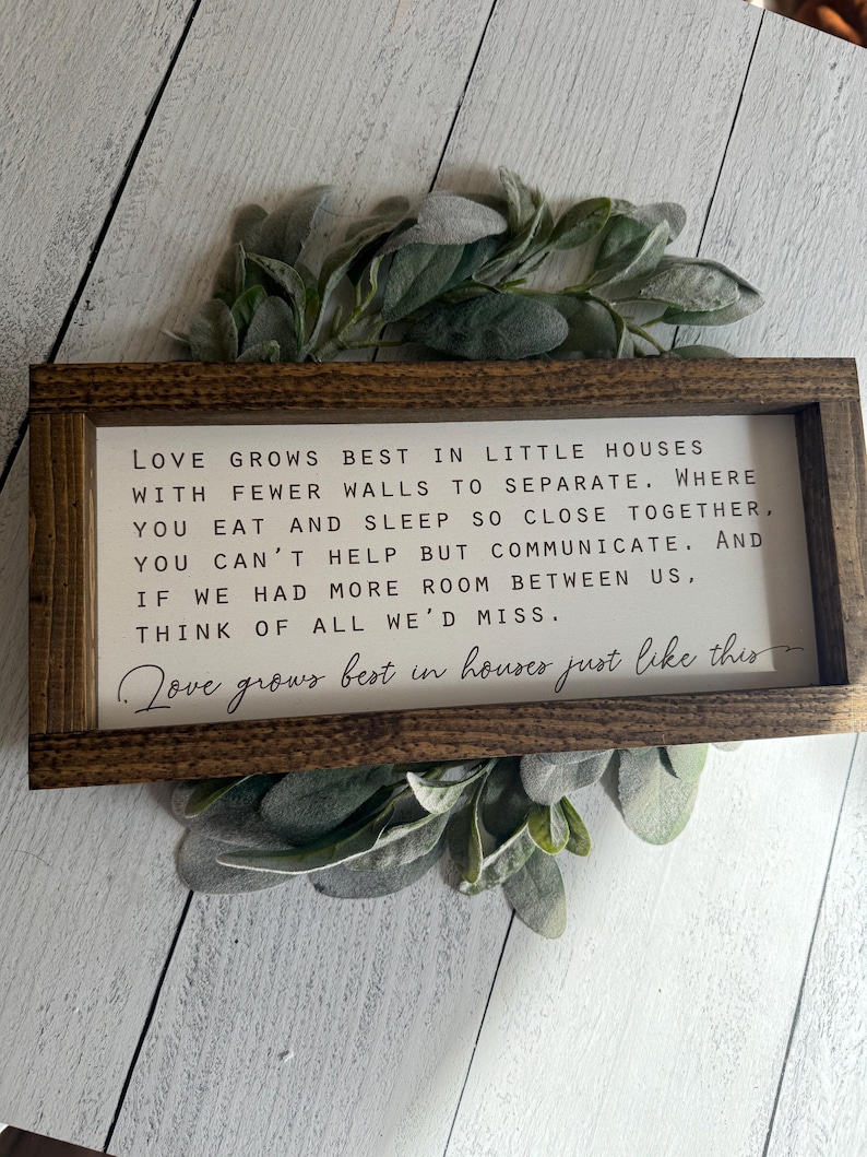 Love Grows Best in Little Houses Wooden Farmhouse Sign Decor