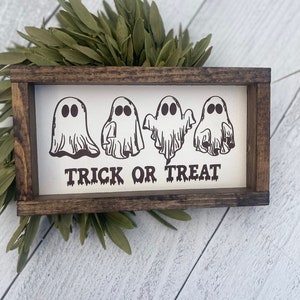 Trick or Treat Ghost Halloween Farmhouse Style Decor Sign