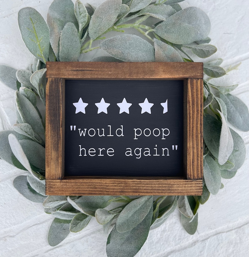 Would Poop Here Again 5 Star Farmhouse Bathroom Sign Funny Bathroom Decor image 1