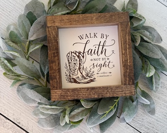 Walk by Faith Not by Sight Sign | 2 Corinthians 5:7 Rustic Christian Wood Sign | Farmhouse Faith Decor | Western Girls Bedroom