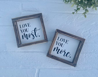 Love You More, Love You Most 2 Piece Farmhouse Romantic Bedroom Valentine Wedding Gift