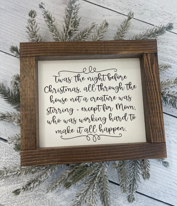 Not A Creature Was Stirring Except for Mom, Mother Christmas Gift