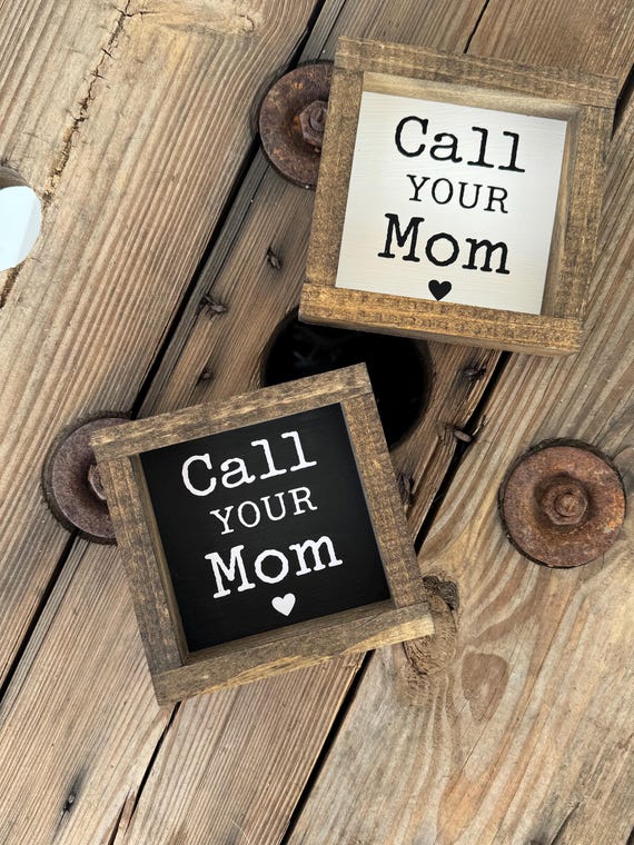 Call Your Mom Sign | Funny Mom Gift | Rustic Wood Sign | Dorm Room Decor | Graduation Gift | Farmhouse Style | Cute Reminder Sign