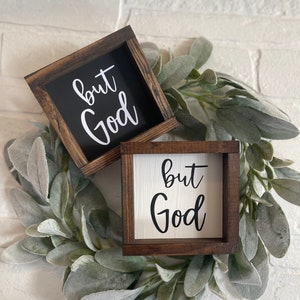 But God Wooden Sign - Christian Wall Decor