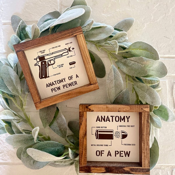 Anatomy of a Pew - Anatomy of a Pew Pewer Individual or mini sized sign set - Men's gift - Hunting gift - Gun Decor