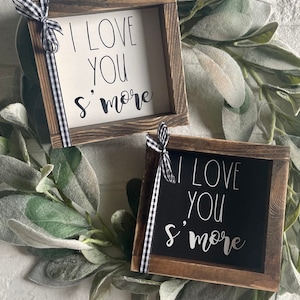 I Love You S'more Farmhouse Decor Sign - S'mores tiered tray decor - Camping Wall Decor