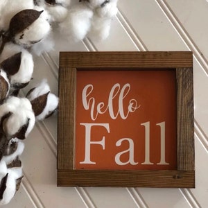 Hello fall burnt orange farmhouse fall sign decor