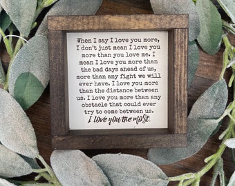 I love you the most wooden decor sign - Anniversary gift - couple gift - wedding gift