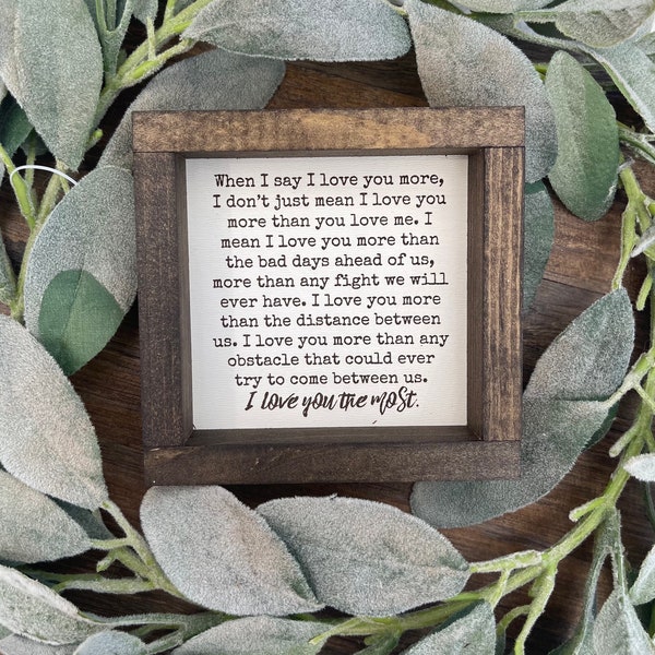 I love you the most wooden decor sign - Anniversary gift - couple gift - wedding gift