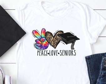 Peace Love Seniors tie-dye peace design with graduation cap & leopard print heart t-shirts and hoodies
