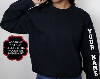 Upcharge for custom name on the SLEEVE of long sleeve shirt, sweatshirt, or hoodie that you've already ordered