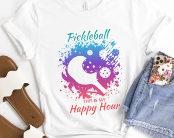 Pickleball this is my happy hour t-shirts and hoodies