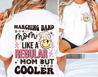 Cool Band Mom t-shirts.