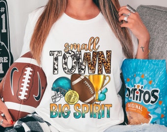 Small town big spirit football spirit wear t-shirts.