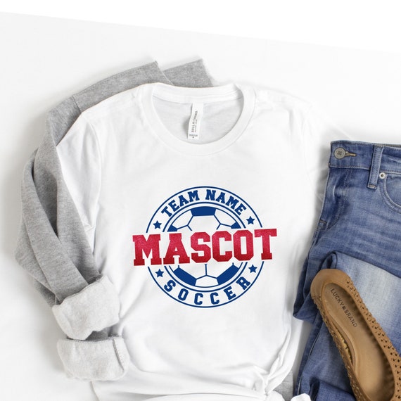 Custom Soccer shirts, sweatshirts. and hoodies with your team's name and mascot. Soccer spirit wear. Soccer Mom.