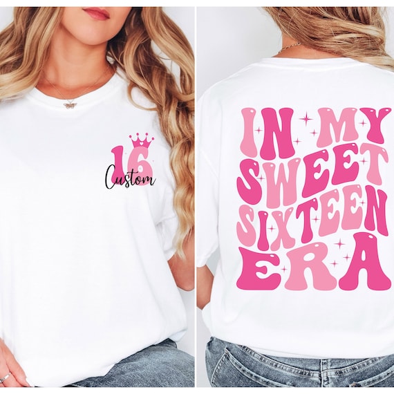 Womens Sweet Sixteen 16th Birthday T-Shirt Sixteenth Birthday Girl Womens Sweet Sixteen 16th Birthday T-Shirt Sixteenth Birthday Girl