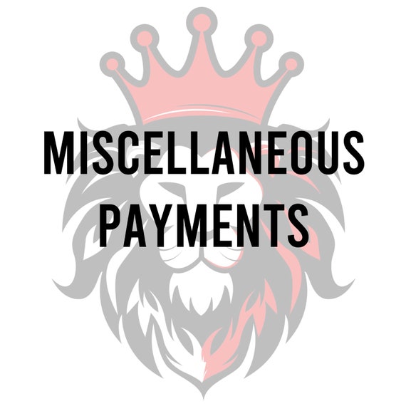 This listing is for any additional monies owed for any reason.