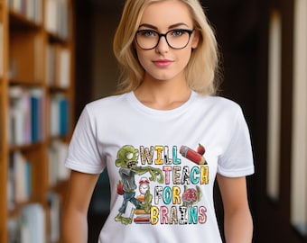 Will teach for brains funny zombie t-shirts.