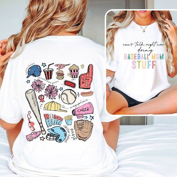 Funny Baseball Mom t-shirts, can't talk right now, doing Baseball mom stuff.