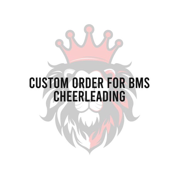 Custom order for BMS Cheerleading