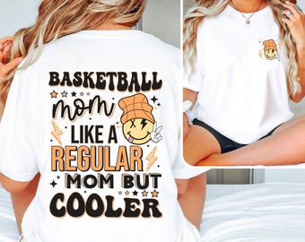 Cool Basketball Mom t-shirts.