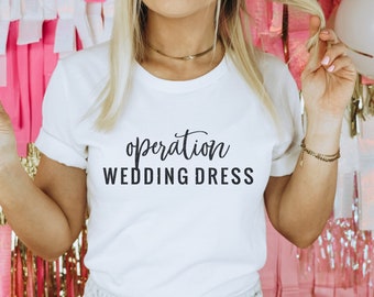 Glittered Bride to Be Shirt | Operation Wedding Dress Bridal Tee