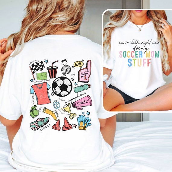 Funny Soccer Mom T-Shirt: Trendy Team Mama Tee