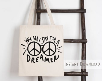 You May Say I&#39;m A Dreamer SVG, PNG, JPG Inspired, Hippie Boho Clipart, Peace Glasses Cricut Design, 60s Theme Htv, Vinyl Art