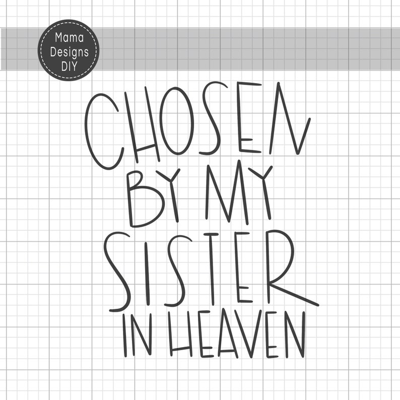 Download Chosen By My Sister In Heaven Svg Png Newborn Announcement Rainbow Announcement Digital Cricut File Handpicked By Heaven Rainbow Baby Painting Visual Arts Safarni Org