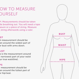 May include: Diagram showing how to measure bust, waist, and hips. The diagram shows a person standing with dotted lines indicating where to measure each body part.