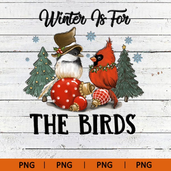 Cardinal and Chickadee Christmas Design Png, Bird Embroidery, Cardinal Birds Sublimation, Cute Winter Birds, Winter Is For The Birds png