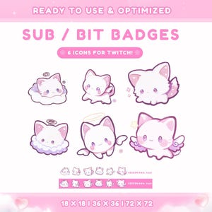 May include: A pink graphic featuring six cute white cat icons with pink accents, designed as Twitch sub/bit badges. The text reads "READY TO USE & OPTIMIZED" and "SUB / BIT BADGES". The image also includes the text "6 ICONS FOR TWITCH!" and size dimensions.