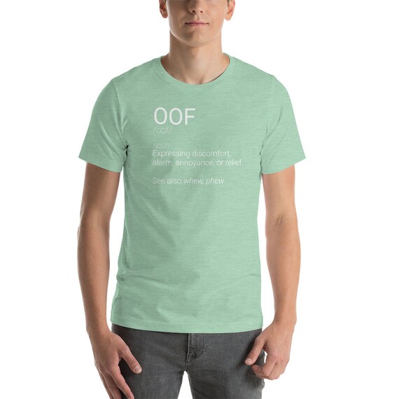 OOF drôle définition Meme sarcastique Meme définition citation disant manches courtes T-Shirt unisexe 1f1cc6 OOF drôle définition Meme sarcastique Meme définition citation disant manches courtes T-Shirt unisexe 1f1cc6