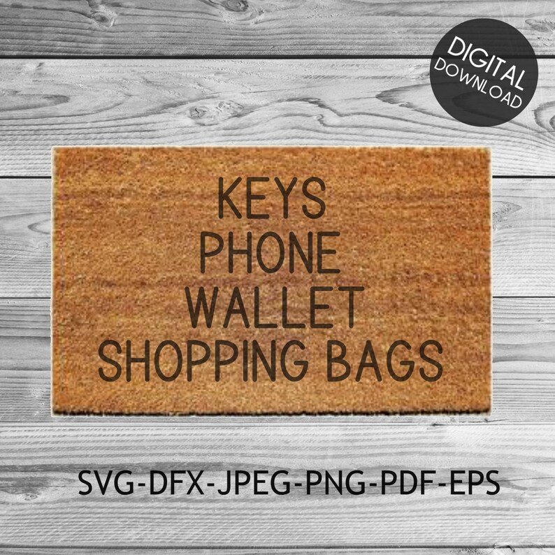 Keys Phone Wallet Doormat SVG Instant Download Digital Etsy