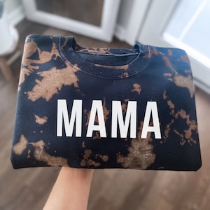 Mama Sweatshirt, Tie Dye Mama Sweatshirt, Mama Shirt, Mom Sweatshirt, Bleached Sweatshirt, Cool Mom Shirt, Mothers Day Gift, Mama Crewneck