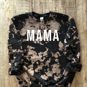 Mama t-shirt Mom life Shirt Mama distressed shirt Shirt for mom reversed tie dyed shirt Reverse tie dye mom shirt
