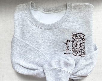 Embroidered Cowboy Boot Sweatshirt, Howdy Sweatshirt, Western Sweatshirt, Embroidered Western Sweatshirt, Boot Sweatshirt, Howdy Shirt