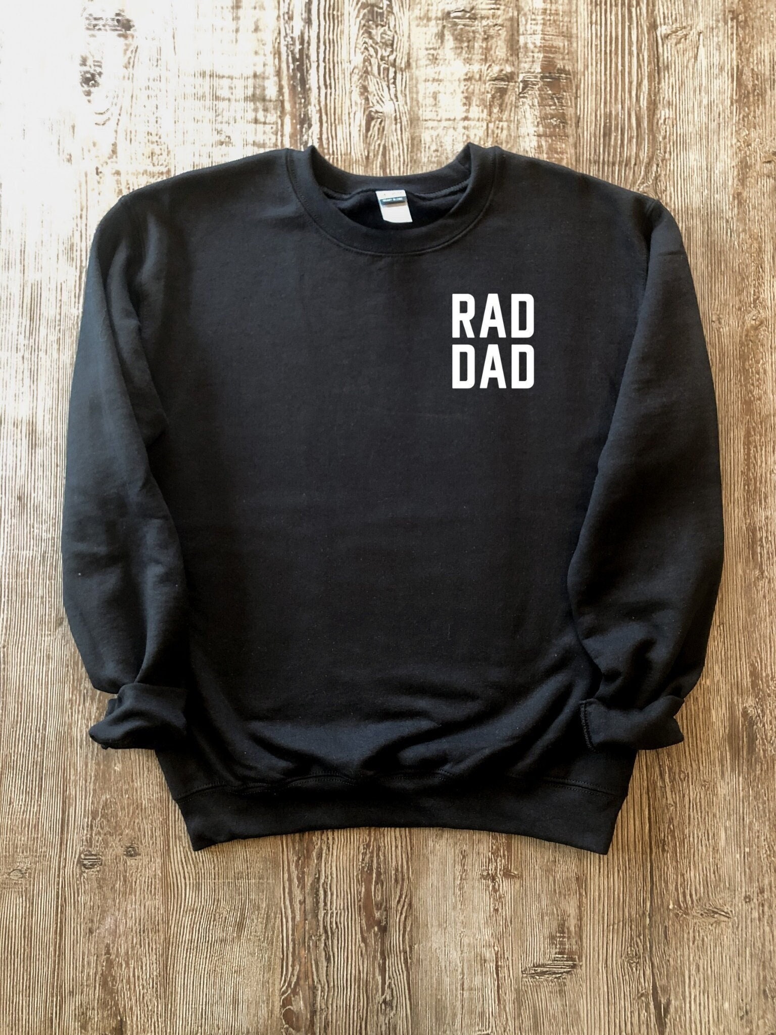 Rad Dad Sweatshirt Dad Sweatshirt Gift 