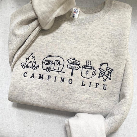 Camping Life Sweatshirt, Camping Sweatshirt, Camp Life Shirt, Embroidered Camping Sweatshirt, Outdoorsy Gift, Camper Shirt, Camping Gift