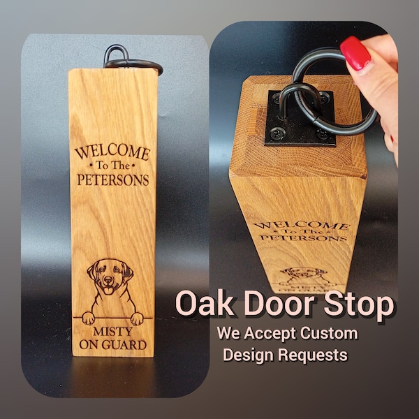 Door Stop - Personalised Solid Oak Heavy Door Stop With Metal Ring Dog Door Stop - Custom Dog Mum Gift Or Dog Dad Housewarming Gift
